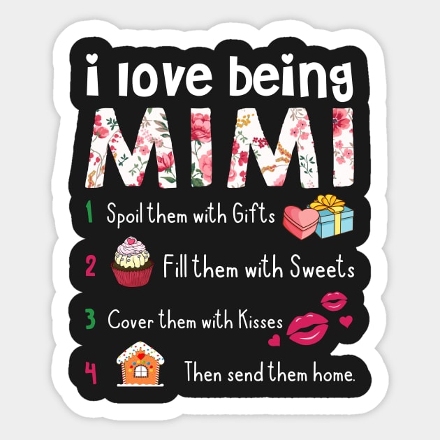 I Love Being Mimi T-Shirt Gift Idea Sticker by TeeLovely